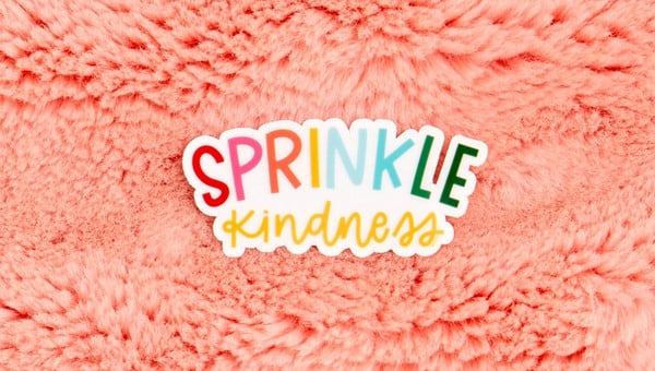 Sprinkle Kindness Clear Decal Sticker