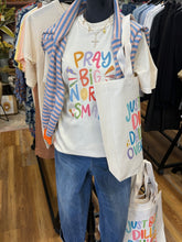Load image into Gallery viewer, Pray Big Tee
